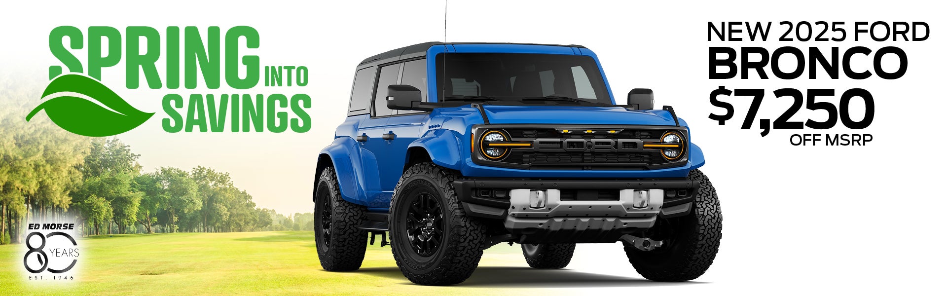 $7,250 off 2025 Ford Bronco